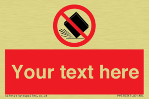 Custom Do Not Drop Sign